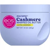 eos Shea Better Vanilla Cashmere Whipped Oil Butter, 10oz